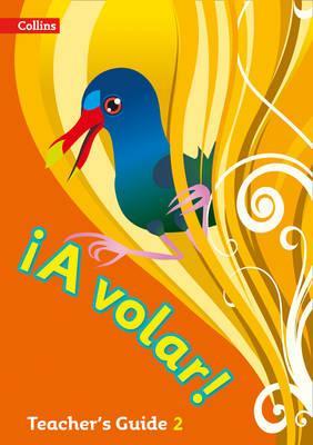 A volar Teacher's Guide Level 2: Primary Spanish for the Caribbean - Katie Foufouti