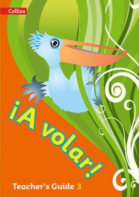 A volar Teacher's Guide Level 3: Primary Spanish for the Caribbean 4 A volar Teacher's Guide Level 3: Primary Spanish for the Caribbean - Katie Foufouti