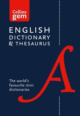 Collins English Dictionary and Thesaurus Gem Edition: Two books-in-one mini format (Collins Gem) - Collins Dictionaries