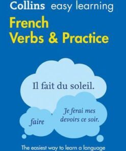 Easy Learning French Verbs and Practice (Collins Easy Learning French) - Collins Dictionaries