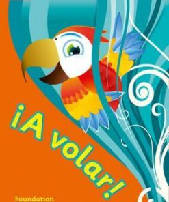 A volar Teacher's Guide Foundation Level: Primary Spanish for the Caribbean -