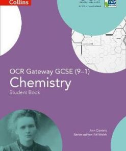 OCR Gateway GCSE Chemistry 9-1 Student Book (GCSE Science 9-1) - Ann Daniels
