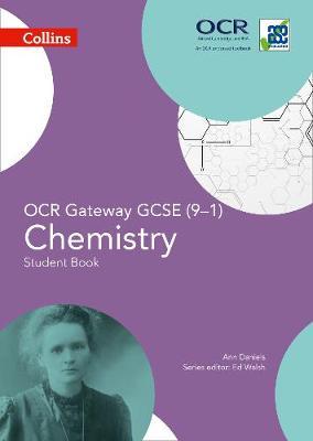 OCR Gateway GCSE Chemistry 9-1 Student Book (GCSE Science 9-1) - Ann Daniels