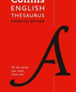 Collins English Thesaurus Essential edition: 300