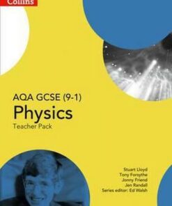 AQA GCSE Physics 9-1 Teacher Pack (GCSE Science 9-1) - Ed Walsh