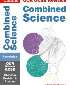 OCR Gateway GCSE 9-1 Combined Science Foundation All-in-One Revision and Practice (Collins GCSE 9-1 Revision) - Collins GCSE