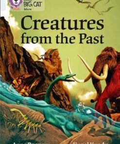 Creatures from the Past - Anne Rooney