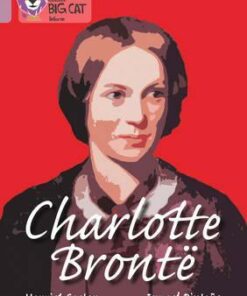 Charlotte Bronte - Harriet Castor