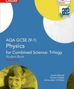 AQA GCSE Physics for Combined Science: Trilogy 9-1 Student Book (GCSE Science 9-1) - Sandra Mitchell