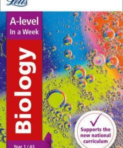Letts A-level Revision Success - A-level Biology Year 1 (and AS) In a Week - Letts A-Level