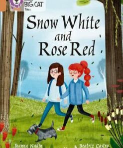 Snow White and Rose Red - Joanna Nadin