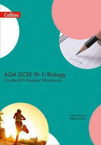 AQA GCSE Biology 9-1 Grade 8/9 Booster Workbook (GCSE Science 9-1) -