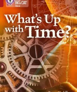 What's Up With Time? - Becca Heddle