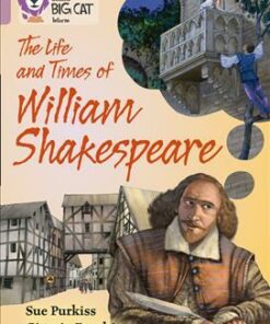 The Life and Times of William Shakespeare - Sue Purkiss