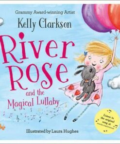 River Rose and the Magical Lullaby - Kelly Clarkson