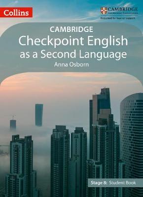 Lower Secondary English as a Second Language Student's Book: Stage 8 (Collins Cambridge Lower Secondary English as a Second Language) - Anna Osborn