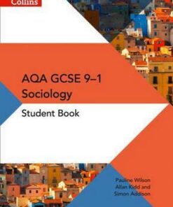 AQA GCSE 9-1 Sociology Student Book (AQA GCSE (9-1) Sociology) - Pauline Wilson