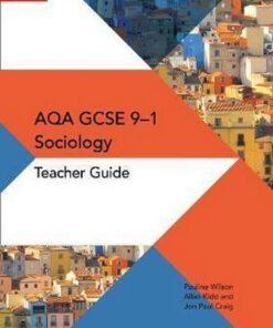 AQA GCSE 9-1 Sociology Teacher Guide (AQA GCSE (9-1) Sociology) - Pauline Wilson