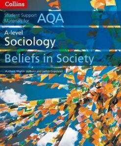 AQA A Level Sociology Beliefs in Society (Collins Student Support Materials) - Martin Holborn