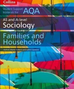 AQA AS and A Level Sociology Families and Households (Collins Student Support Materials) - Martin Holborn
