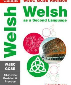 WJEC GCSE Welsh Second Language All-in-One Revision and Practice (Collins GCSE Revision) - Collins GCSE