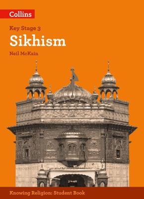 Sikhism (KS3 Knowing Religion) - Neil McKain