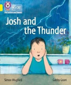 Collins Big Cat Phonics for Letters and Sounds - Josh and the Thunder: Band 3/Yellow - Simon Mugford