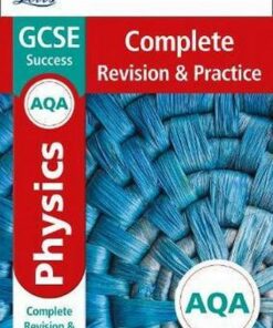 AQA GCSE 9-1 Physics Complete Revision & Practice (Letts GCSE 9-1 Revision Success) - Letts GCSE