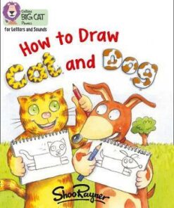 Collins Big Cat Phonics for Letters and Sounds - How to Draw Cat and Dog: Band 5/Green - Collins Big Cat