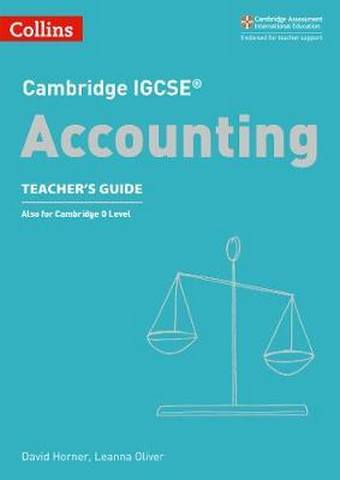 Cambridge IGCSE (TM) Accounting Teacher's Guide (Collins Cambridge IGCSE (TM)) - David Horner