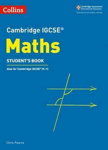 Cambridge IGCSE (TM) Maths Student's Book (Collins Cambridge IGCSE (TM)) - Chris Pearce