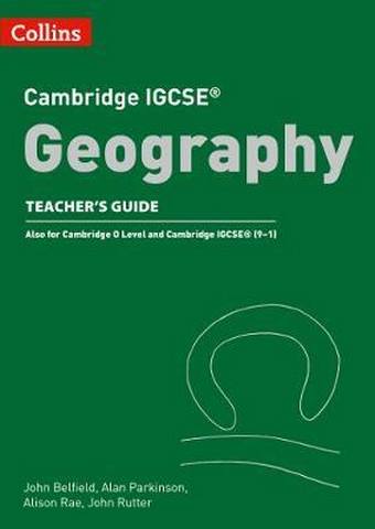 Cambridge IGCSE (TM) Geography Teacher Guide (Collins Cambridge IGCSE (TM)) - John Belfield