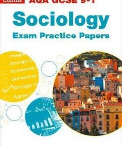 AQA GCSE 9-1 Sociology Exam Practice Papers (AQA GCSE (9-1) Sociology) - Simon Addison