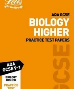 AQA GCSE 9-1 Biology Higher Practice Test Papers (Letts GCSE 9-1 Revision Success) - Collins