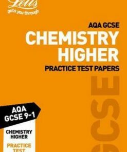 AQA GCSE 9-1 Chemistry Higher Practice Test Papers (Letts GCSE 9-1 Revision Success) - Collins