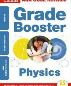 AQA GCSE 9-1 Physics Grade Booster for grades 3-9 (Collins GCSE 9-1 Revision) - Collins GCSE
