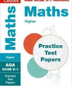 AQA GCSE 9-1 Maths Higher Practice Test Papers: Shrink-wrapped school pack (Collins GCSE 9-1 Revision) - Collins GCSE