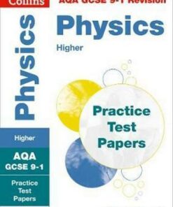 AQA GCSE 9-1 Physics Higher Practice Test Papers: Shrink-wrapped school pack (Collins GCSE 9-1 Revision) - Collins GCSE