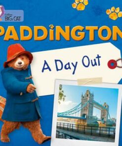 Paddington: A Day Out - Karen Jamieson