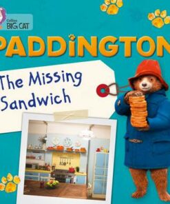 Paddington: The Missing Sandwich - Rebecca Adlard
