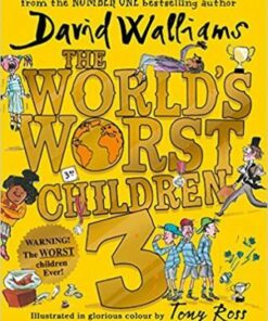 The World's Worst Children 3: Fiendishly funny new short stories for fans of David Walliams books - David Walliams
