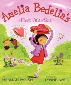 Amelia Bedelia's First Valentine - Herman Parish