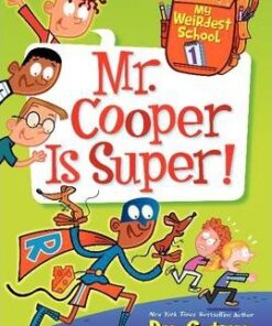 My Weirdest School #1: Mr. Cooper Is Super! - Dan Gutman
