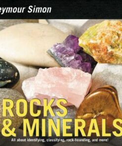 Rocks & Minerals - Seymour Simon