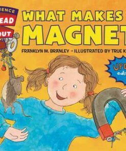 What Makes a Magnet? - Franklyn M. Branley