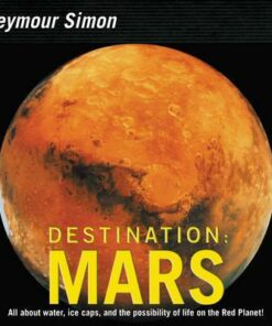 Destination: Mars: Revised Edition - Seymour Simon