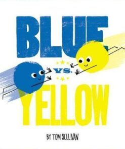 Blue vs. Yellow - Tom Sullivan