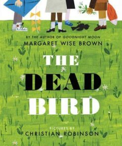 The Dead Bird - Margaret Wise Brown