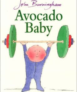Avocado Baby - John Burningham