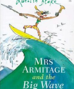 Mrs Armitage And The Big Wave - Quentin Blake